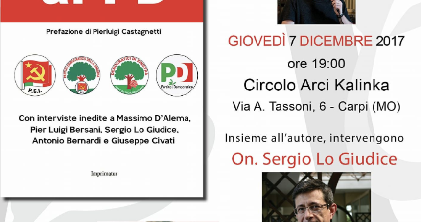 Carpi, 7 dicembre: presentazione di “Dal PCI al PD” di Dario De Lucia